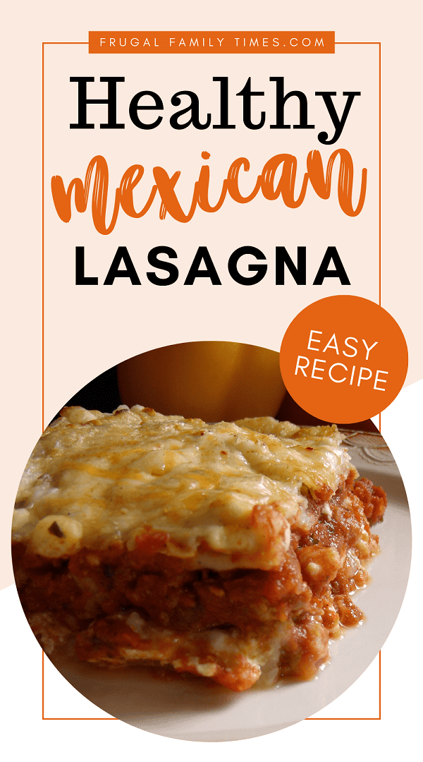 easy mexican lasagna recipe