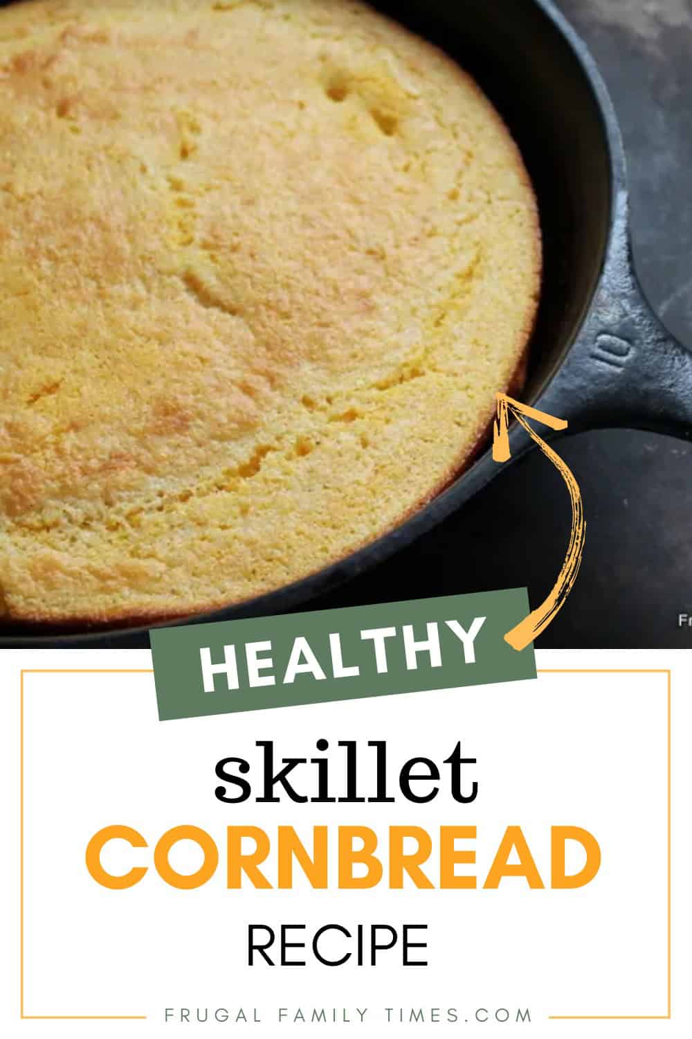 healthy skillet cornbread recipe