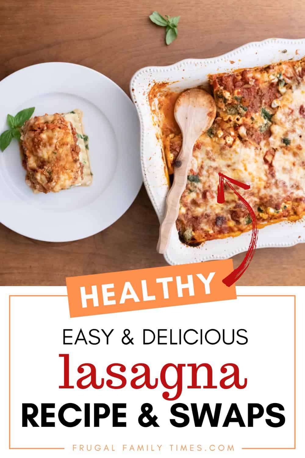 How to make lasagna healthier and still delicious