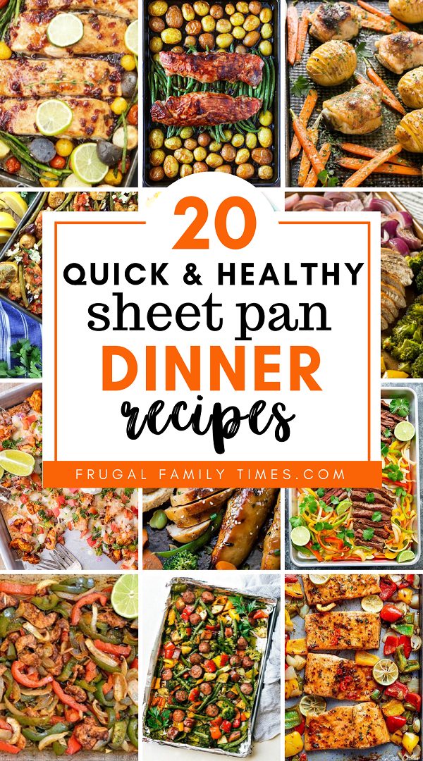 20 Quick, Easy Healthy Sheet Pan Dinners | Frugal Family Times