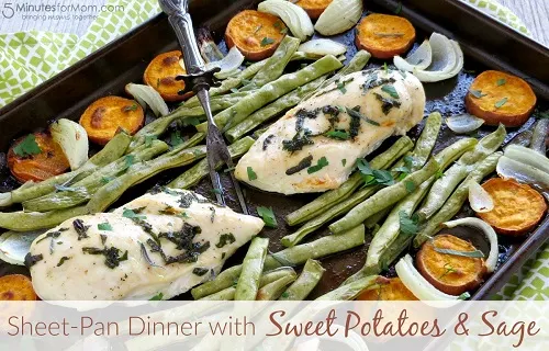 Chicken Breast with Sage, Sweet Potatoes, and Green Beans