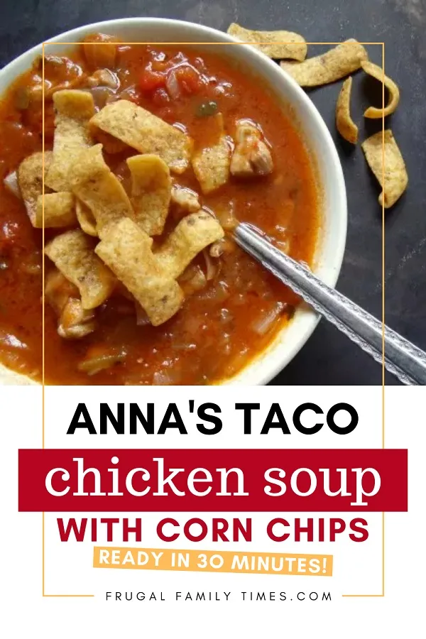 freezer chicken taco soup with corn chips