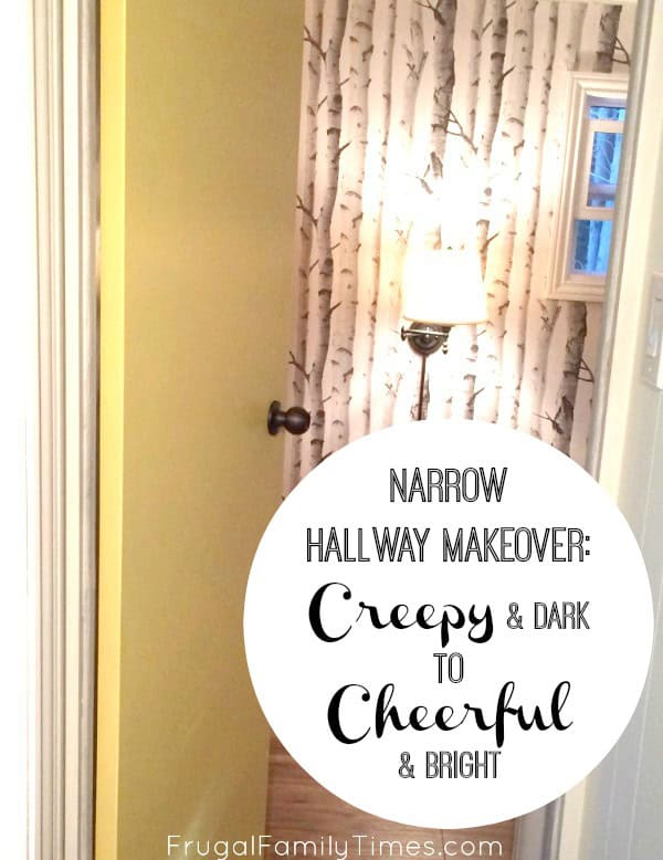 Narrow Hallway Makeover ~ Creepy and Dark to Cheerful and Bright