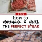 how to marinade steak and grill perfectly