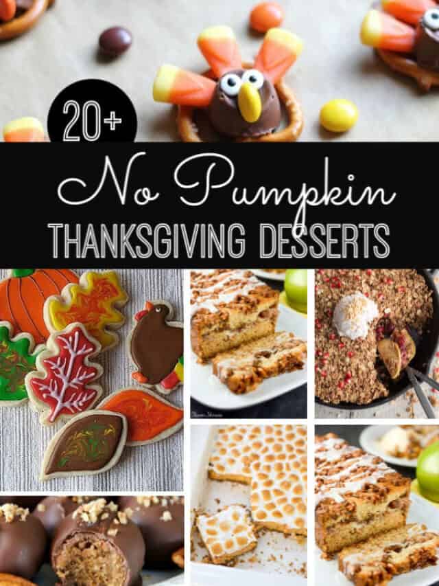 20+ Unique Thanksgiving Desserts