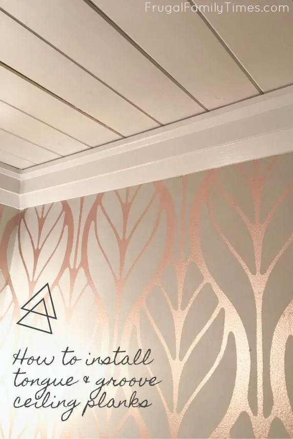 How to Install Tongue and Groove Ceiling Planks - it's so simple and you can do it! 14 how to install tongue and groove ceiling planks