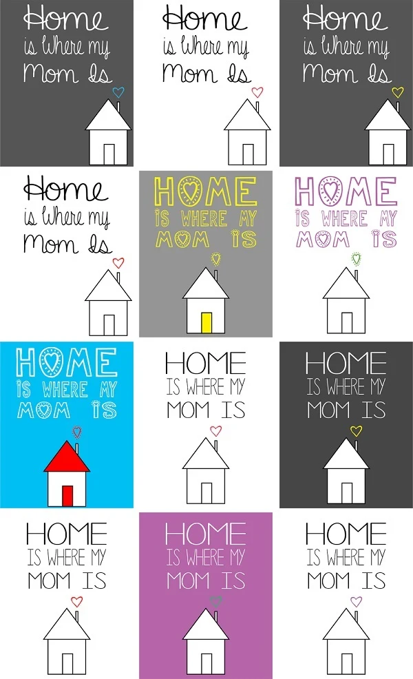 “Home is Where My Mom Is.” Mother’s Day Card 