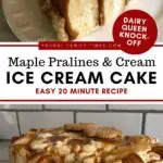 maple pralines & cream ice cream cake