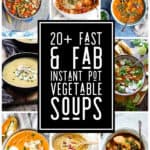 Healthy Instant Pot Vegetable Soups Recipes