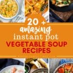 Instant Pot Vegetable Soup Recipes