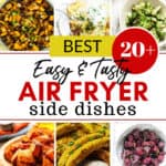 20+ Best Air Fryer Side Dishes