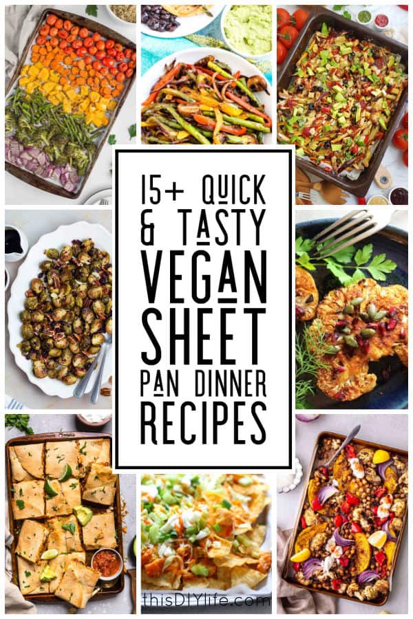 healthy easy vegan sheet pan dinners