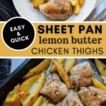 easy sheet pan lemon butter chicken thighs